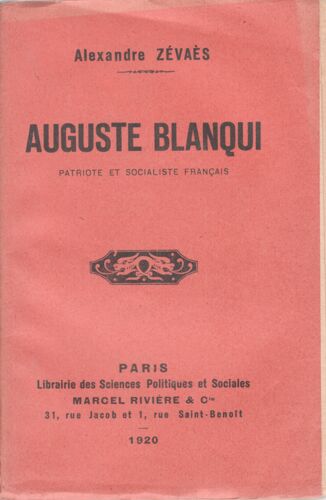 Auguste Blanqui, Patriote Et Socialiste Français.