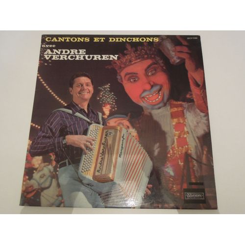Cantons Et Dinchons Avec André Verchuren