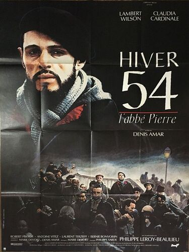 Hiver 54 L'abbe Pierre - Véritable Affiche De Cinéma Pliée - Format 120x160 Cm - De Denis Amar Avec Lambert Wilson, Claudia Cardinale, Robert Hirsch, Laurent Terziefft - 1989