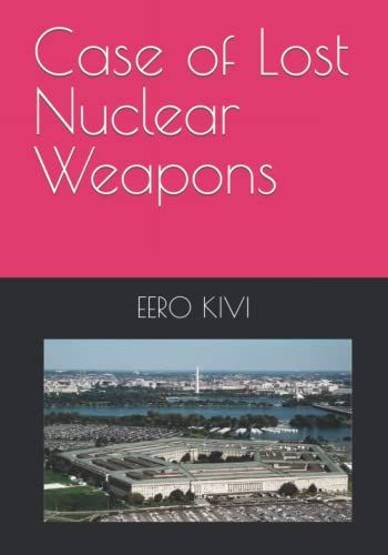 Case Of Lost Nuclear Weapons