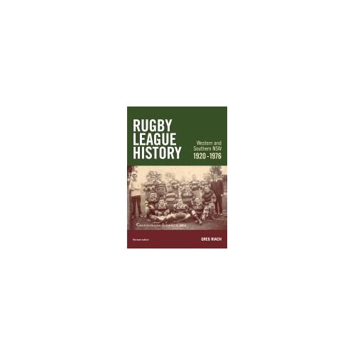 History Rugby League Western And Southern Nsw 1920-1976