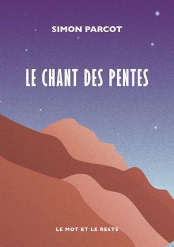 Le Chant Des Pentes