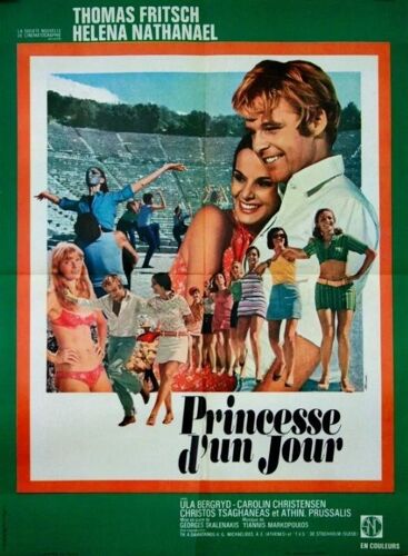 Princesse D'un Jour - Affiche Originale De Cinéma - Format 60x80 Cm - Un Film De George Skalenakis Avec Elena Nathanaël, Thomas Fritsch, Athinodoros Prousalis / Apollo Goes On Holiday - Année 1968