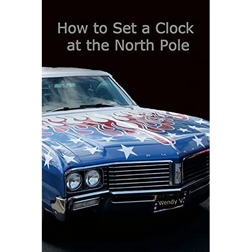 How To Set A Clock At The North Pole