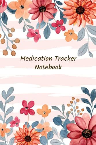 Wildflower Medication Tracker Notebook With Index: Medication Tracker Log Book