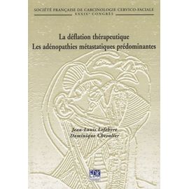La Déflation Thérapeutique, Les Adénopathies Métastatiques Prédominantes