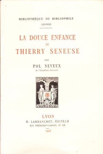 La Douce Enfance De Thierry Seneuse