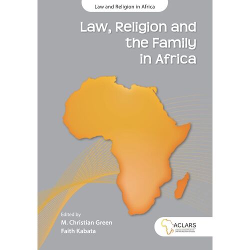 Law, Religion And The Family In Africa