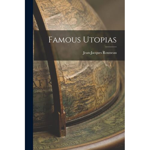 Famous Utopias