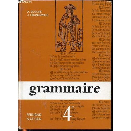 Grammaire Francaise 4 Eme - Lecons Et Exercices / Cycle D'orientation.