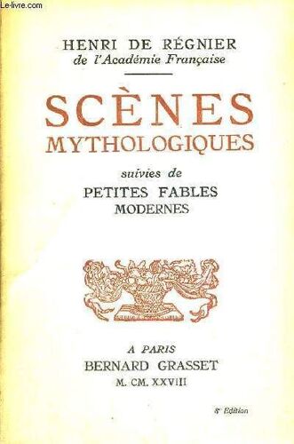 Scenes Mythologiques - Suivies De Petites Fables Modernes