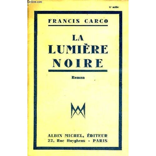 La Lumiere Noire