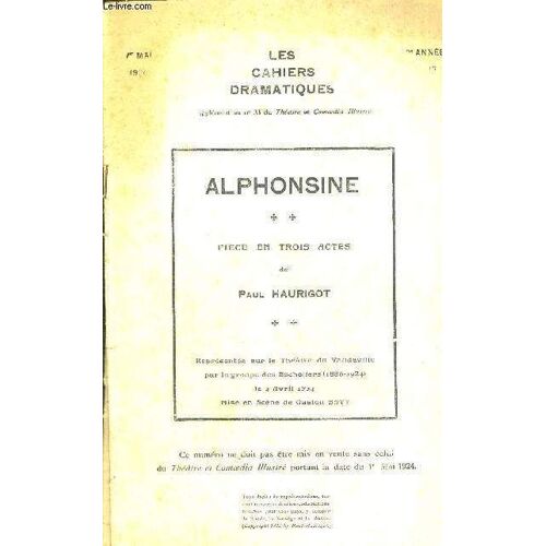 Le Theatre Et Comoedia Illustre - La Plus Belle Revue Du Monde - Les Cahiers Dramatique - Mademoiselle Bourrat - La Couturiere De Luneville - La Revue Du Vaudeville - Six Personnages En ...