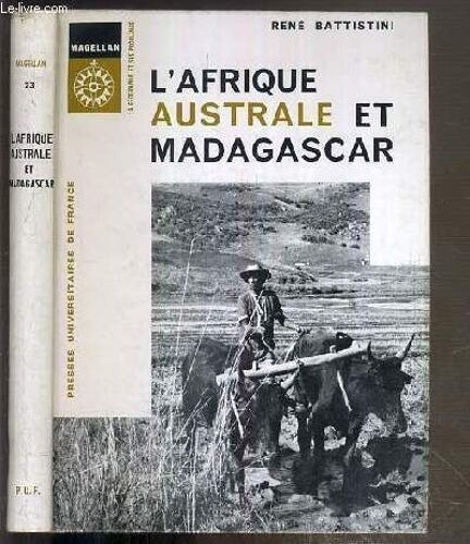 L'afrique Australe Et Madagascar / Collection Magellan - La Geographie Et Ses Problemes N°23.