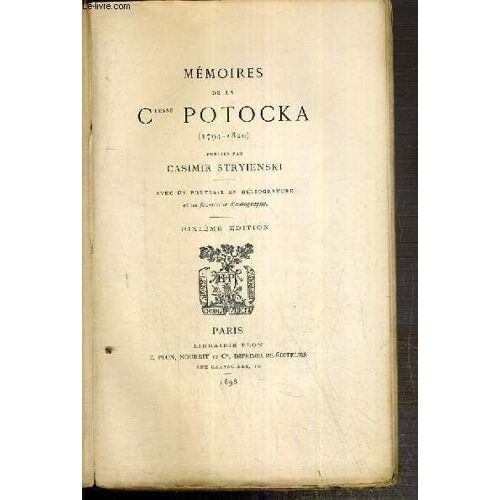 Memoires De La Comtesse Potocka (1794-1820) Publies Par Casimir Stryienski - 6eme Edition.