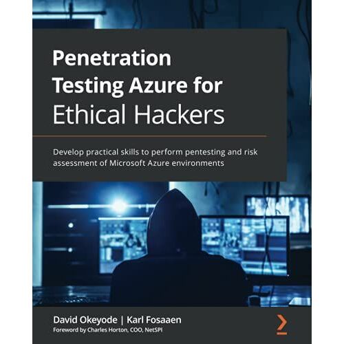 Penetration Testing Azure For Ethical Hackers