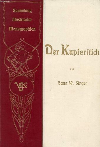 Der Kupferstich (Sammlung Illustrierter Monographien, 15)