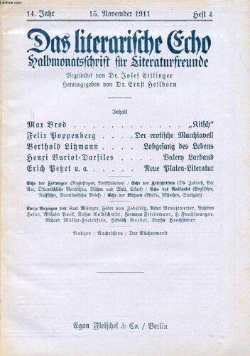 Das Literarische Echo, Halbmonatsschrift Für Literaturfreunde, 14. Jahrgang, Heft 4, Nov. 1911 (Inhalt. Max Brod, 'kitsch'. Felix Poppenberg, Der Erotische Machiavell. Berthold Litzmann ...