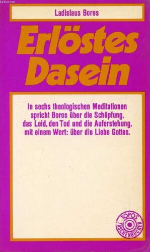 Erlöstes Dasein, Theologische Betrachtungen