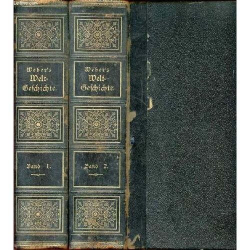 Lehrbuch Der Weltgeschichte, 2 Bänden, Mit Besonderer Rücksicht Auf Cultur, Literatur Und Religionswesen