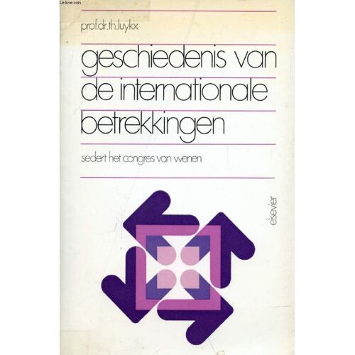 Geschiedenis Van De Internationale Betrekkingen, Sedert Het Congres Van Wenen