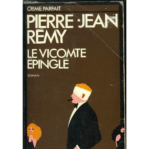 Le Vicomte Epingle