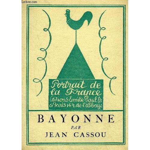 Bayonne - Collection Portrait De La France.