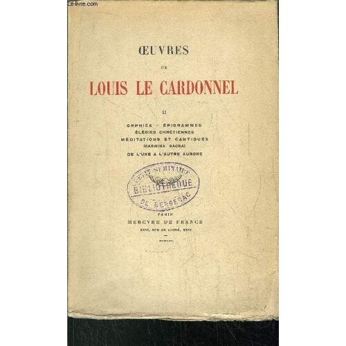 Oeuvres De Louis Le Cardonnel - Tome Ii