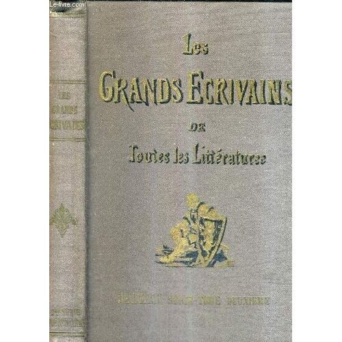 Les Grands Ecrivains De Toutes Les Litteratures - Deuxieme Serie Tome 2 - Tacite - Contes Chinois - Lord Alfred Tennyson - Mark Twain - Dancourt - Herodote - Charles Dickens - Les Satiriques ...