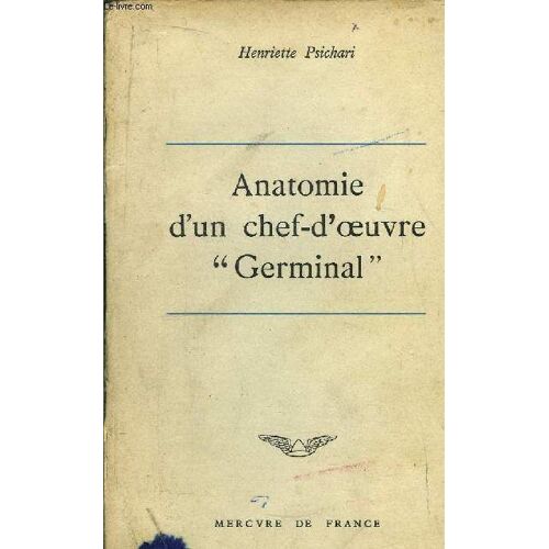 Anatomie D'un Chef-D'oeuvre Germinal