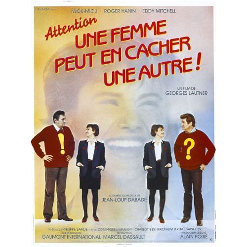 Attention Une Femme Peut En Cacher Une Autre - Georges Lautner - Roger Hanin - Eddy Mitchell - Miou Miou - Affiche De Cinéma Pliée 60x40 Cm