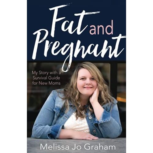 Fat And Pregnant