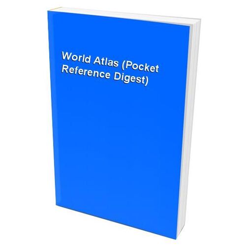 World Atlas (Pocket Reference Digest)