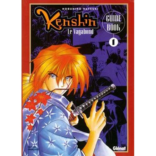Kenshin - Le Vagabond - Guide Book - Tome 1