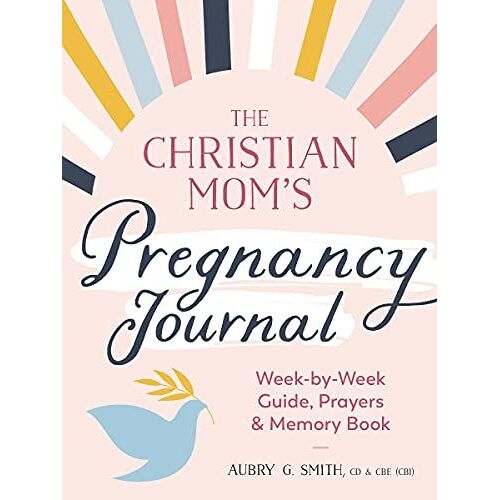 The Christian Mom's Pregnancy Journal