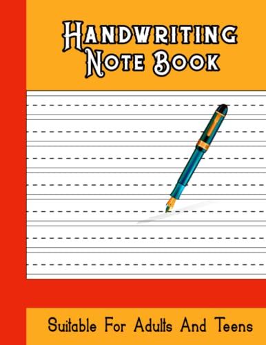 Handwriting Practice Paper For Adults And Teens: Handwriting Practice Paper With Lined Worksheet For Adults And Teens