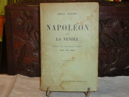 Napoleon Et La Vendee D'après Des Docume