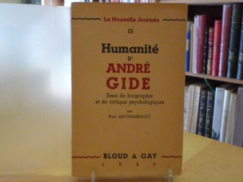Humanité D' André Gide. Essai De Biograp