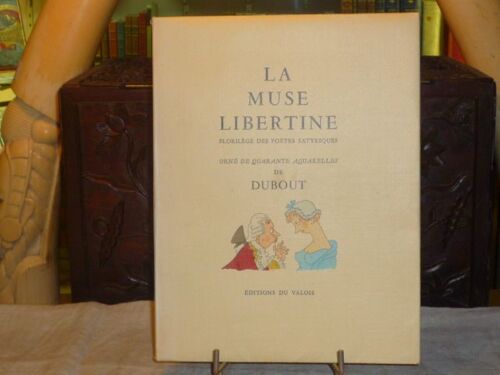 La Muse Libertine. Florilège Des Poëtes