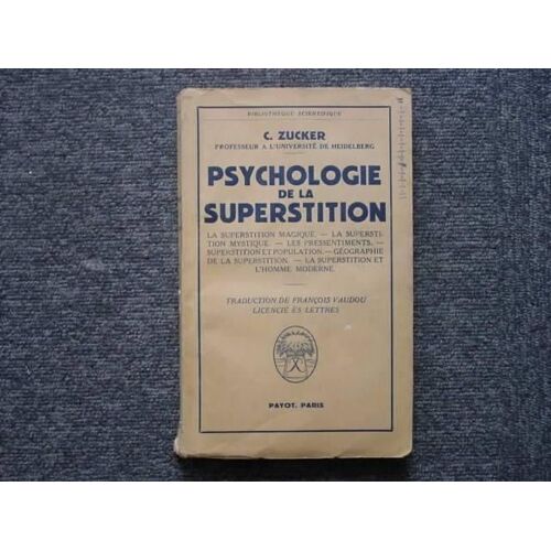 Psychologie De La Superstition. La Super
