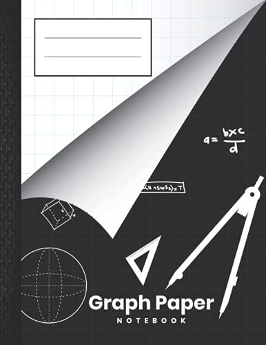 Graph Paper Composition Notebook: Graph Paper Composition Notebook For Students , Math , Science , Art , Large Simple Graph Paper Journal / 120 Quad ... 8.5 X 11 Inches ,( Gifts For Math Lovers ).