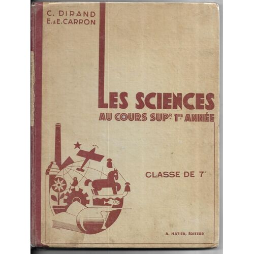Les Sciences Au Cours Superieur  1° Annee  Classe De 7ème