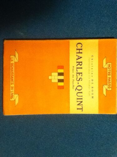 Charles-Quint, Prince Des Pays-Bas. Collection : Notre Passé