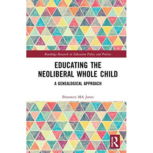 Educating The Neoliberal Whole Child