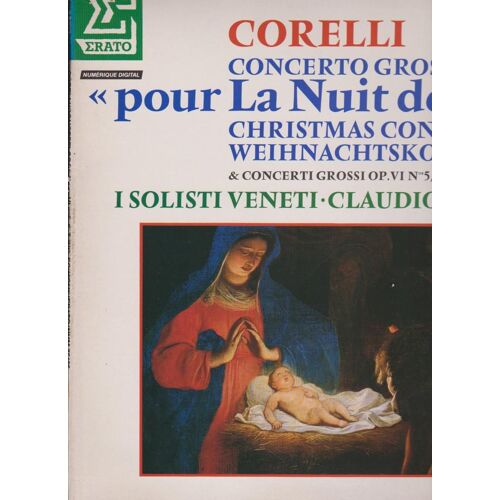 33 Tpm  Corelli  I Solesti Verneti - Claudio Scimone - Voncerto Grosso  Pour La Nuit De Noel Op.Vi ,N°8-7-8-5    En Sol Mineur - 