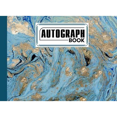 Autograph Book: Premium Marbled Blue Cover | Signatures Blank Scrapbook, Memorabilia Album Gift, Keepsake Memory Book, Size 8.25" X 6" By Jose Wolter