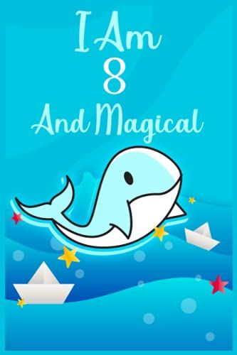 I Am 8 And Magical, Dolphin Notebook For Kids And Teenage Girls: Dolphin Themed Ruled Notebook / Journal For Kids