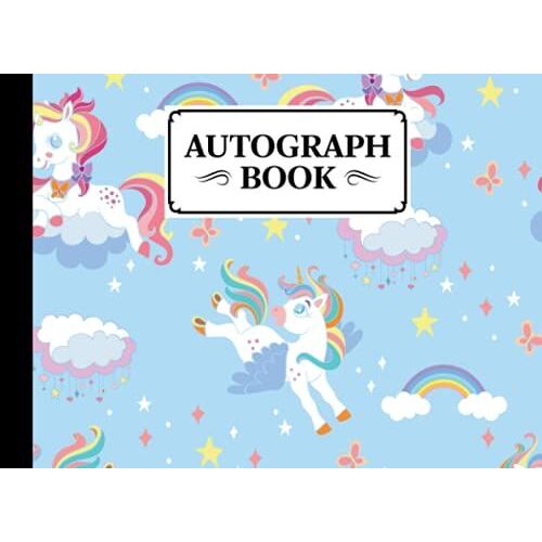 Autograph Book: Unicorns Cover | Signatures Blank Scrapbook, Blank Unlined Keepsake, Keepsake Memory Book, Size 8.25" X 6" By Veit Weis