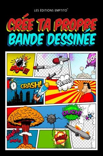 Crée Ta Propre Bande Dessinée: Bande Dessinée Vierge, Planches De Bd Vierges Pour Adultes, Ados & Enfants | Cahier De 100 Planches À Remplir Pour ... Qui Aiment Dessiner (Avec Bulles De Dialogue)
