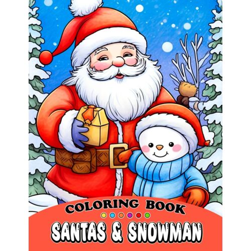 Santas & Snowman Adult Coloring Book: 30 Pages Of Illustrations For Christmas And Birthday Gifts That Bring Joy And Entertainment To Children, Featuring Couples And A Man.